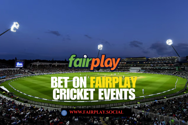 Bet on Fairplay Cricket Events