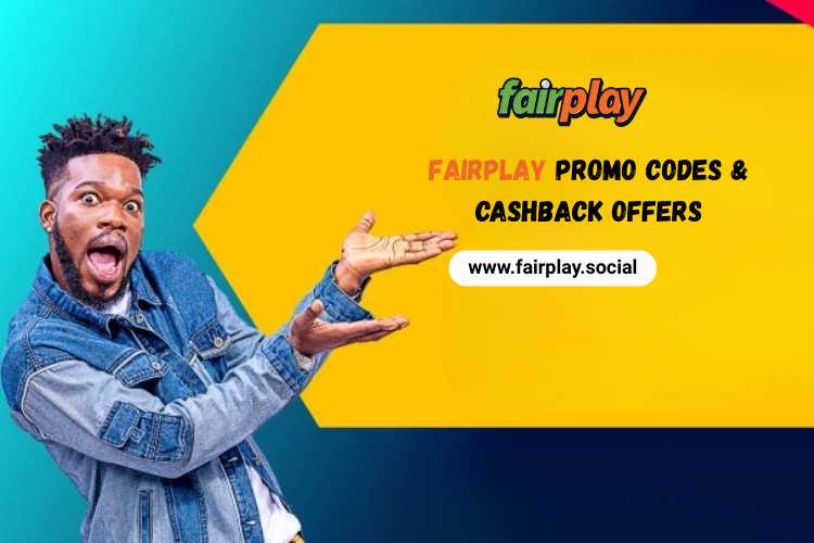Read more about the article Fairplay Promo Codes and Cashback Offers