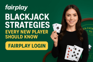 Read more about the article Fairplay Blackjack Strategies Every New Player Should Know
