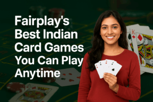 Read more about the article Fairplay’s Best Indian Card Games You Can Play Anytime (2025)
