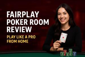 Read more about the article Fairplay Poker Room Review: Play Like a Pro from Home
