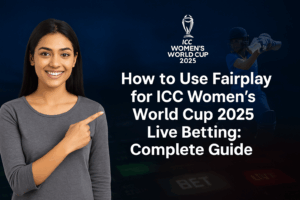 Read more about the article How to Use Fairplay for ICC Women’s World Cup 2025 Live Betting: Complete Guide